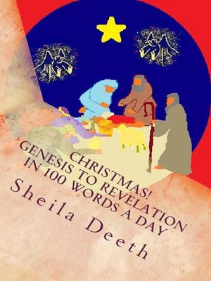 cover image of Christmas! Genesis to Revelation in 100 Words a Day